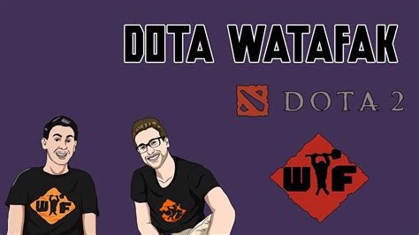 dotawtf|Dota Watafak .